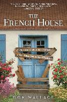 Don Wallace - The French House, Häftad