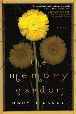 Mary Rickert - The Memory Garden, Häftad