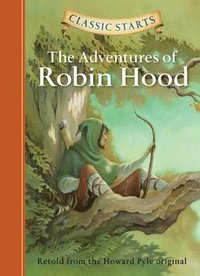 bokomslag The Adventures of Robin Hood: Retold from the Howard Pyle Original