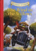 Kenneth Grahame, Martin Woodside - Classic Starts®: The Wind in the Willows, Inbunden