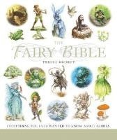 bokomslag The Fairy Bible: The Definitive Guide to the World of Fairies Volume 13