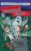 The Case of the Graveyard Ghost 1