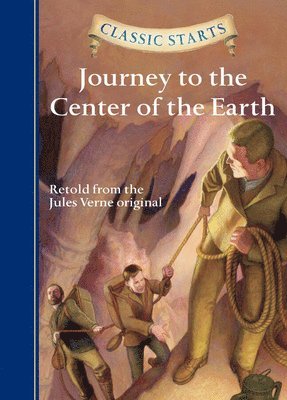 Jules Verne - Classic Starts (R): Journey to the Center of the Earth, Inbunden