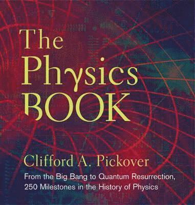 Pickover, C: Physics Book