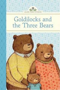 bokomslag Goldilocks and the Three Bears