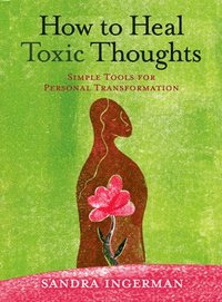 bokomslag How to Heal Toxic Thoughts