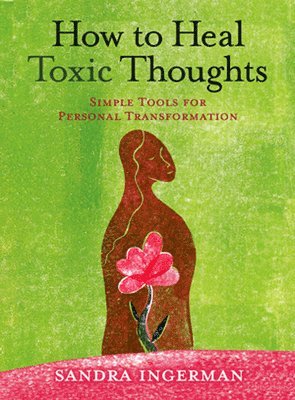 How to Heal Toxic Thoughts 1