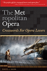 Metropolitan Opera: Crosswords for Opera Lovers