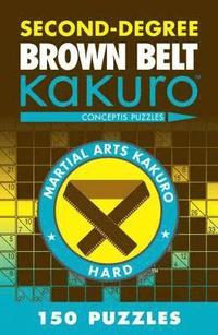 bokomslag Second-Degree Brown Belt Kakuro