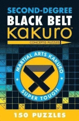 Second-Degree Black Belt Kakuro 1