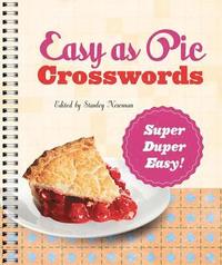 bokomslag Easy as Pie Crosswords: Super-Duper Easy!: 72 Relaxing Puzzles