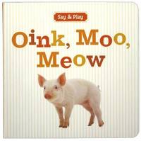 bokomslag Oink, Moo, Meow