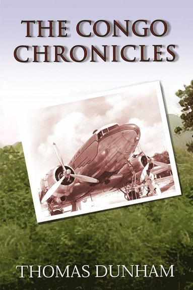 bokomslag The Congo Chronicles