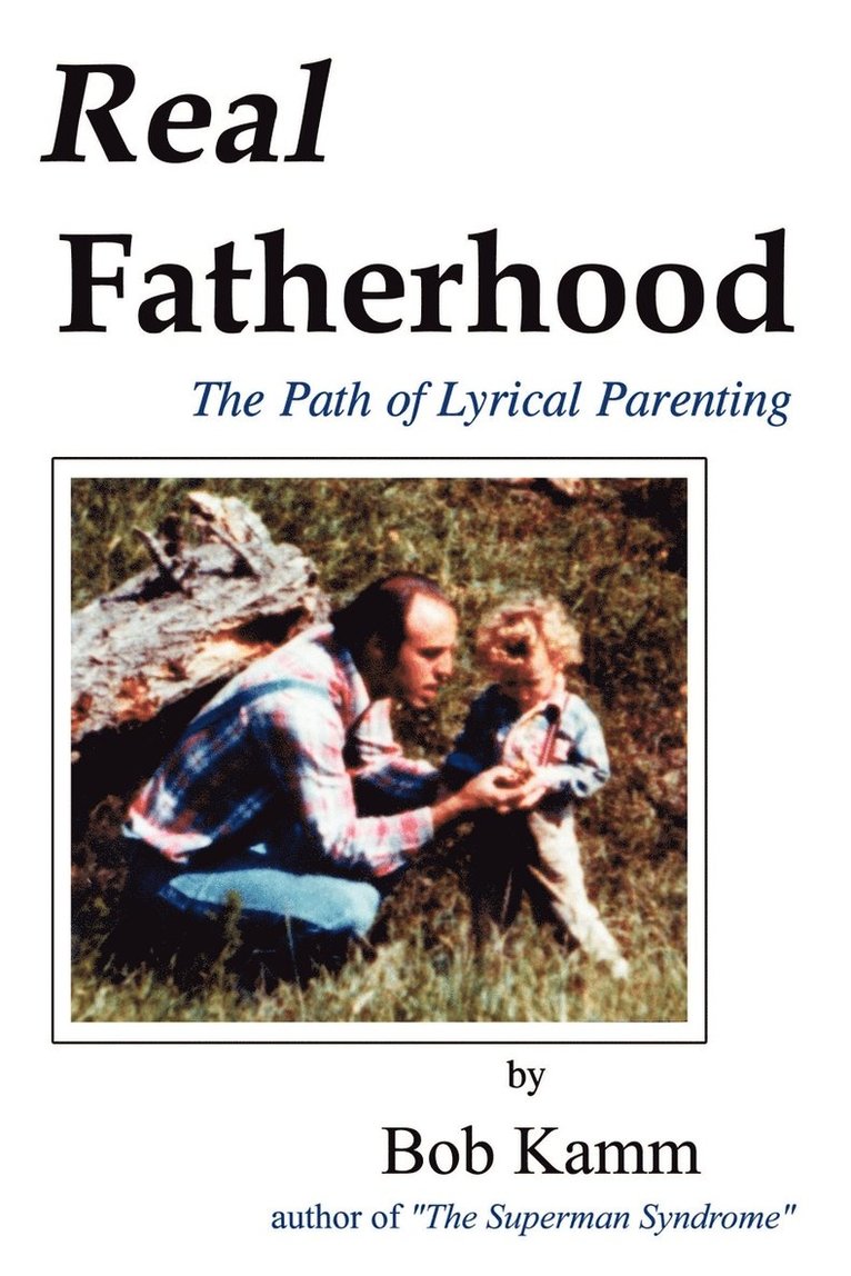 Real Fatherhood 1