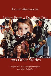 bokomslag Letters from a Deadbeat Dad and Other Stories