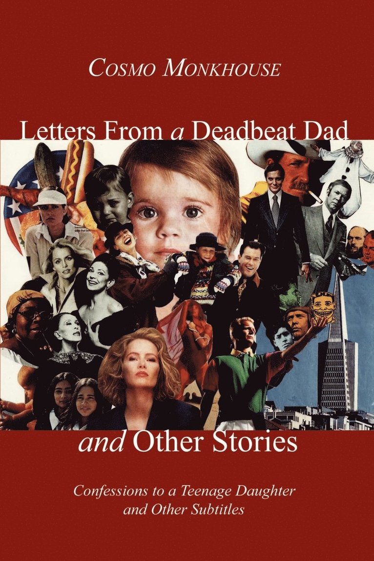 Letters from a Deadbeat Dad and Other Stories 1