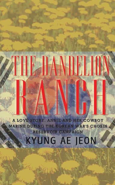 bokomslag The Dandelion Ranch