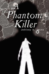 bokomslag A Phantom Killer