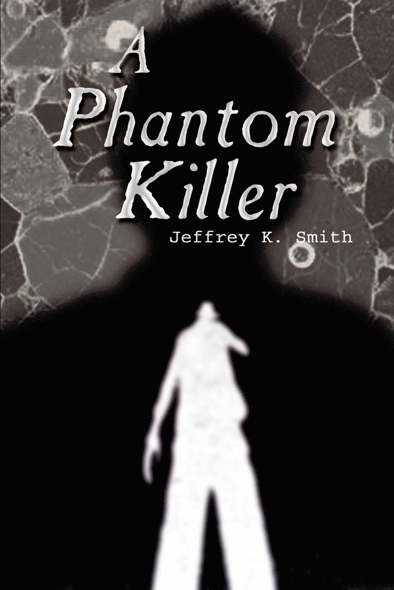A Phantom Killer 1