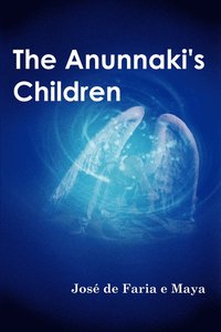 bokomslag Anunnaki's Children