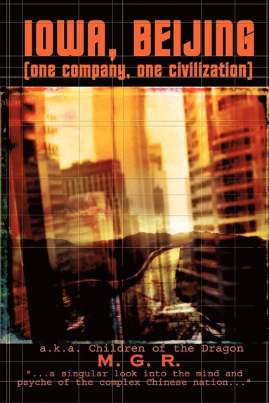 bokomslag Iowa, Beijing (one Company, One Civilization)