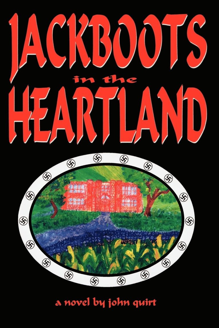 John Quirt - Jackboots in the Heartland, Häftad