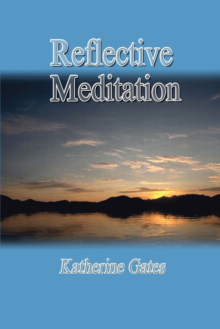 Reflective Meditation 1