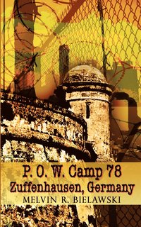 bokomslag P.O.W. Camp 78 Zuffenhausen, Germany