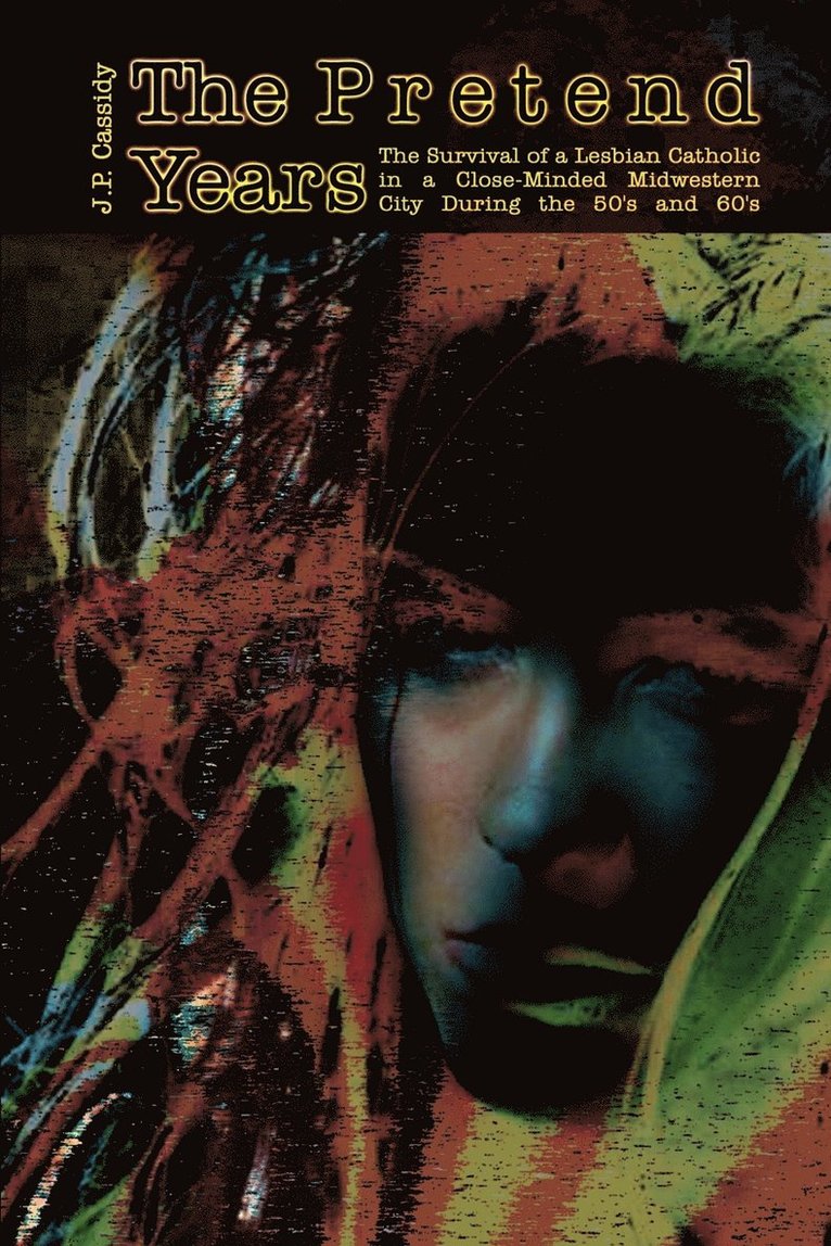 J. P. Cassidy - Pretend Years, Häftad