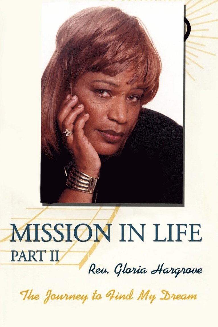 Mission in Life: Pt. II 1