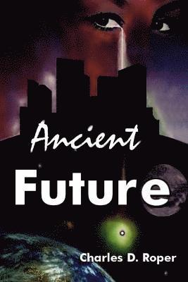 Ancient Future 1