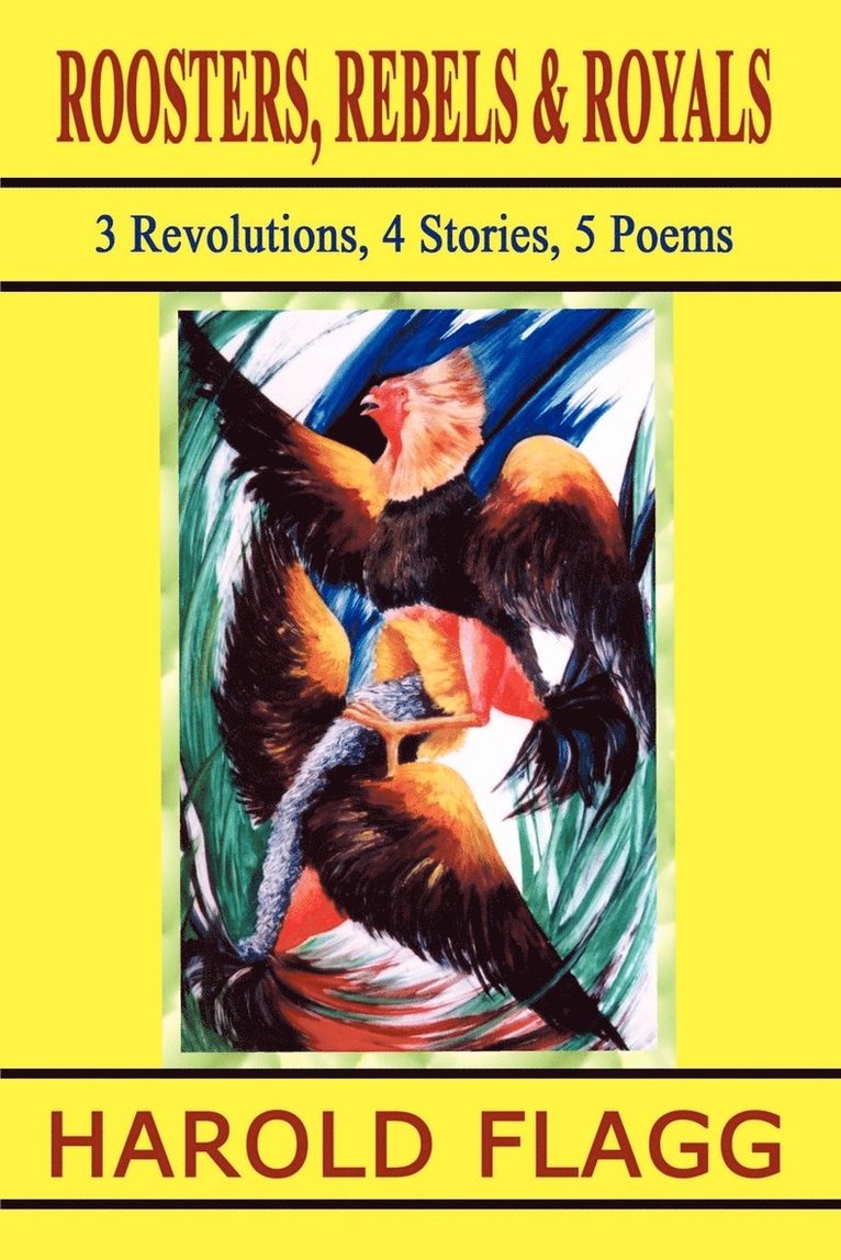 Harold Flagg - Roosters, Rebels & Royals, Häftad