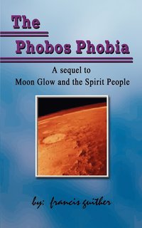 bokomslag The Phobos Phobia