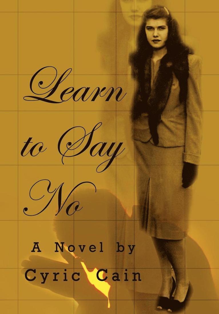 Learn to Say No 1