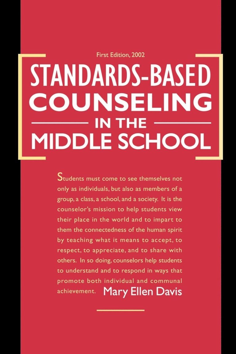 Mary Ellen Davis - Standards-based Counseling in the Middle School, Häftad
