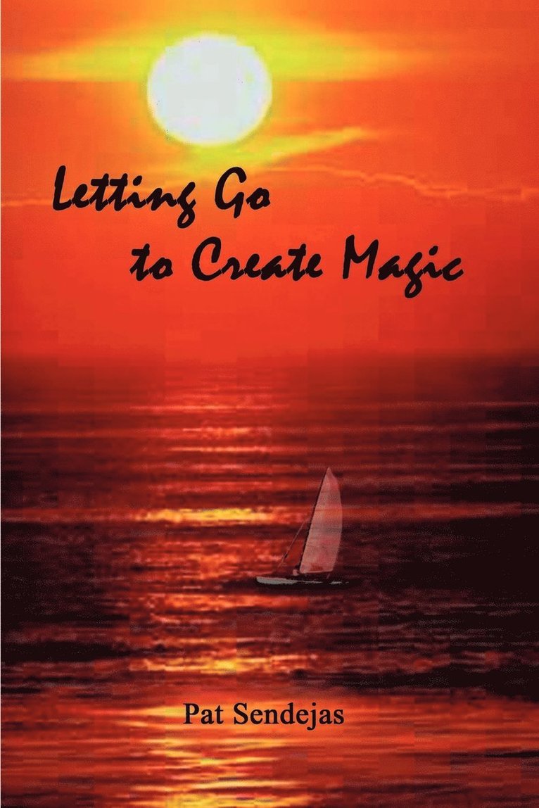 Letting Go to Create Magic 1