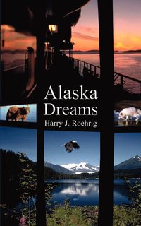 bokomslag Alaska Dreams