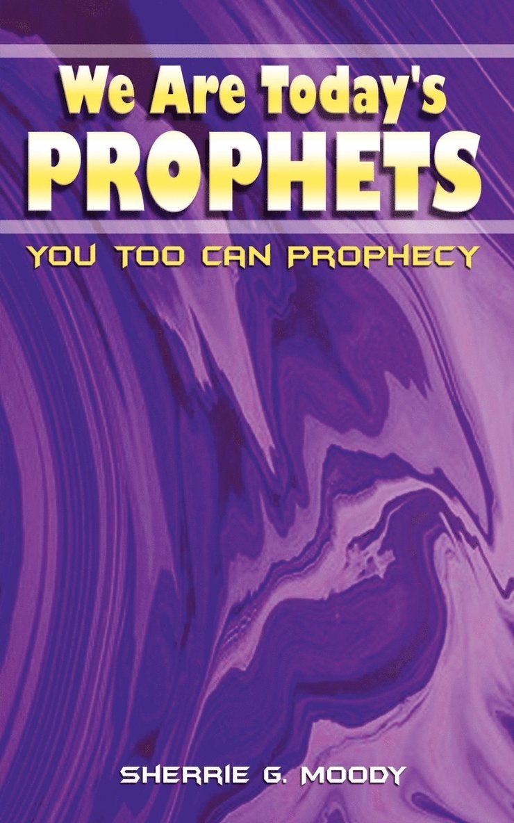 We are Today's Prophets 1