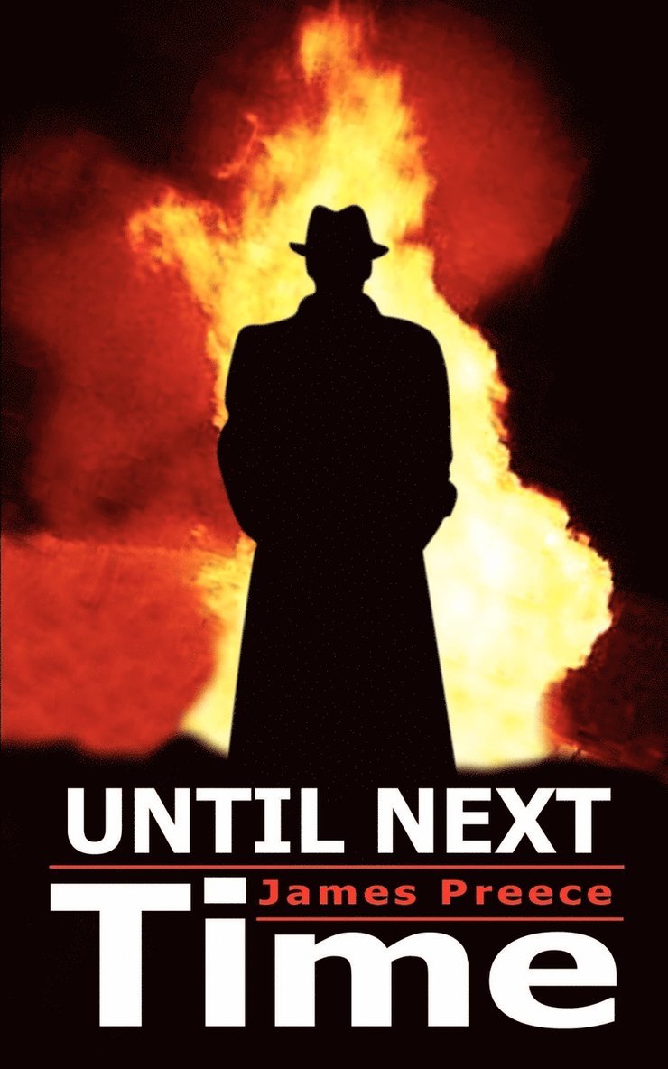 James Preece - Until Next Time, Häftad