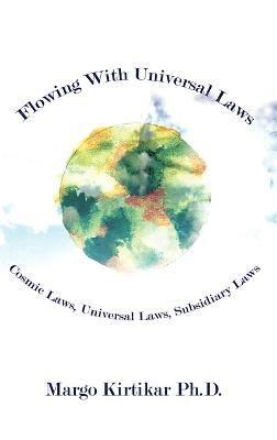 Flowing with Universal Laws 1