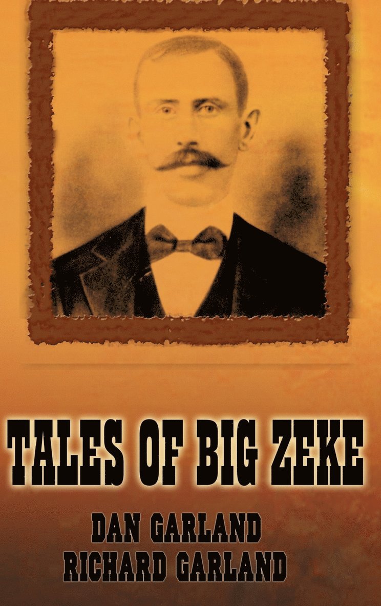 Tales of Big Zeke 1