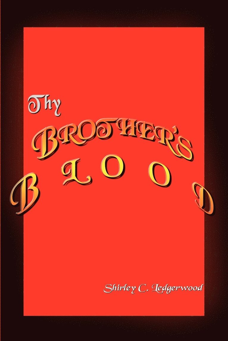 Thy Brother's Blood 1