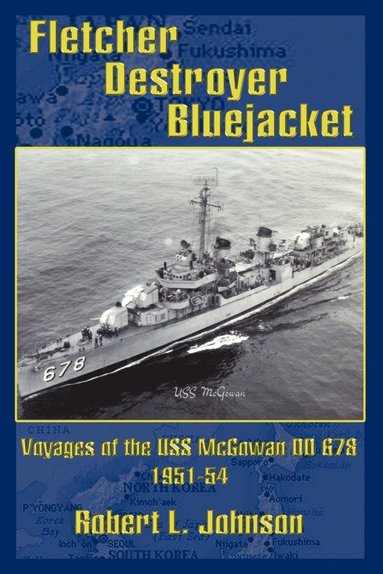 Robert L. Johnson - Fletcher Destroyer Bluejacket, Häftad