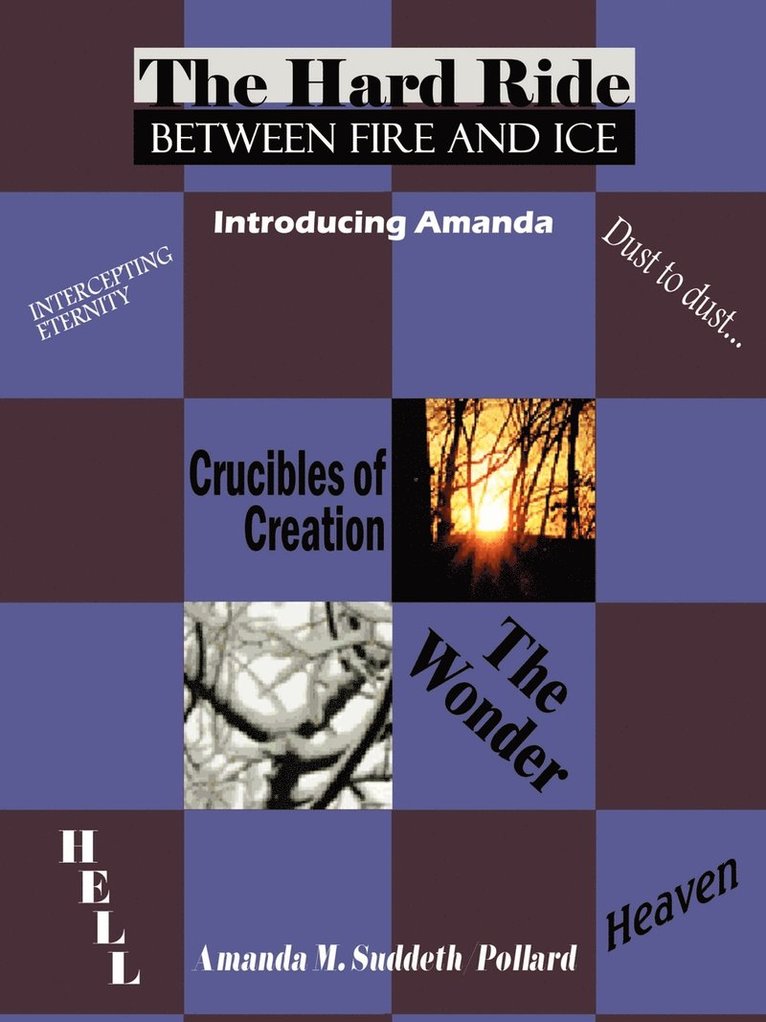 The Hard Ride Between Fire and Ice 1