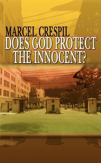 bokomslag Does God Protect the Innocent?