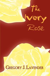 bokomslag The Ivory Rose