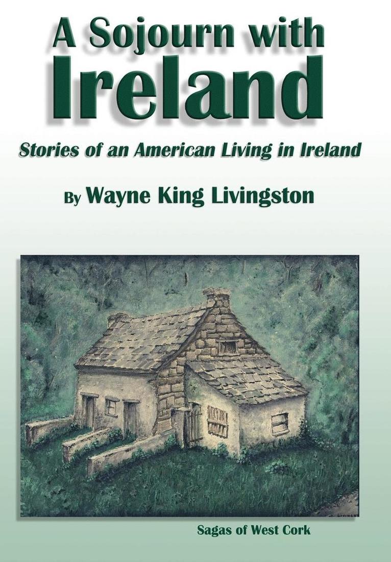 Sojourn with Ireland