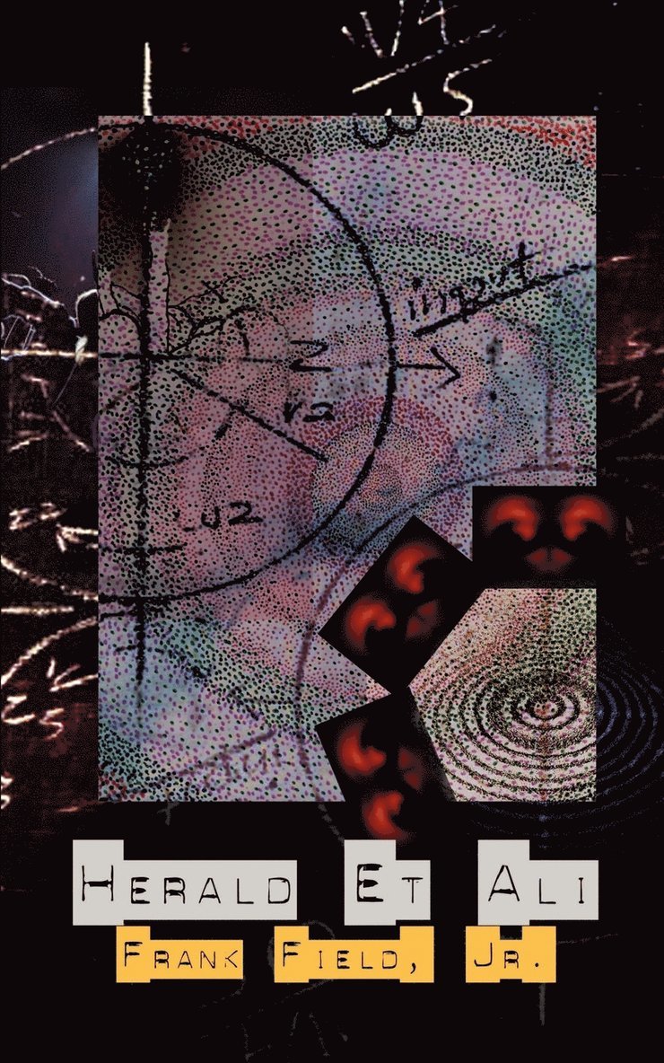 Jr. Frank Field, Jr. Field, Frank - Herald Et Ali, Häftad