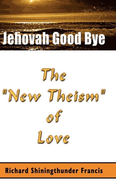 bokomslag Jehovah Good Bye