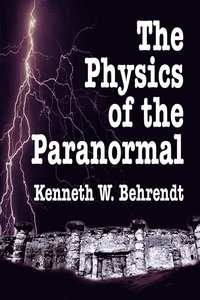 bokomslag Physics of the Paranormal